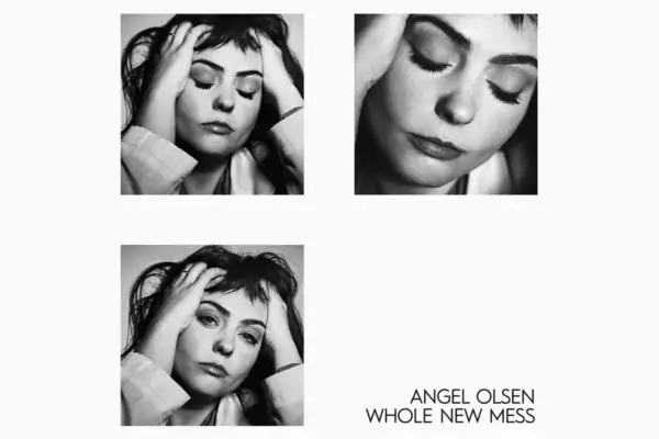 Angel Olsen -  Whole New Mess