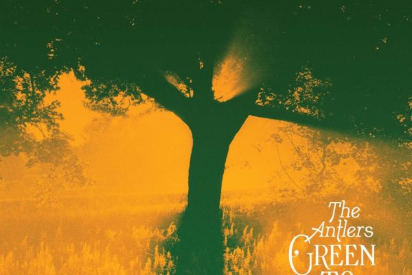 The Antlers - Green To Gold