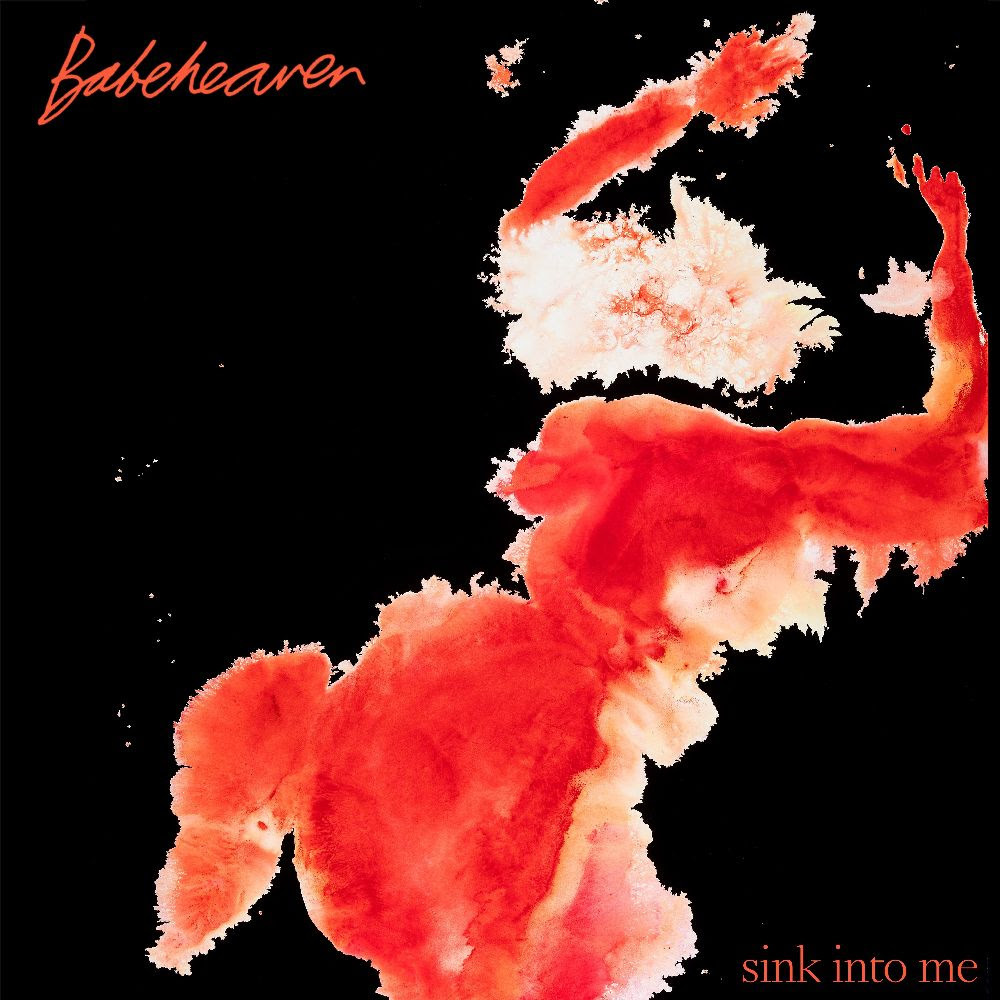 Babeheaven - Sink Into Me review - Vimarsana News