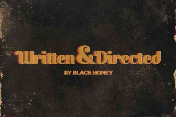 Black Honey - Written & Directed