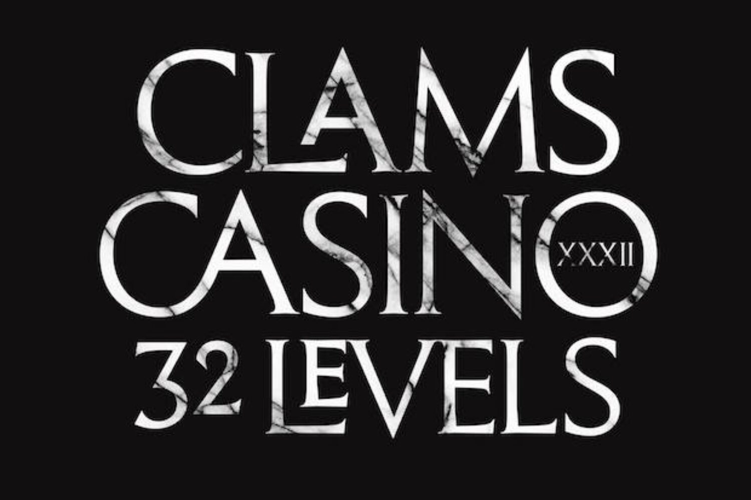 Clams Casino 32 Levels