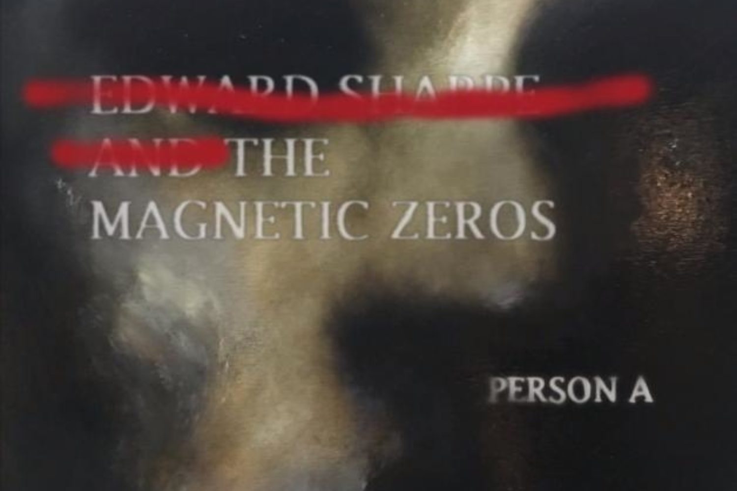 Edward Sharpe & The Magnetic Zeros - PersonA