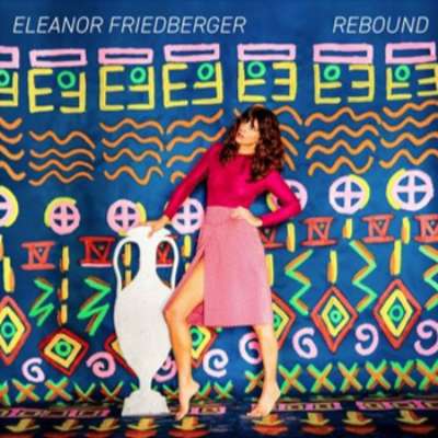Eleanor Friedberger - Rebound