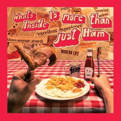FEET - What's Inside Is More Than Just Ham