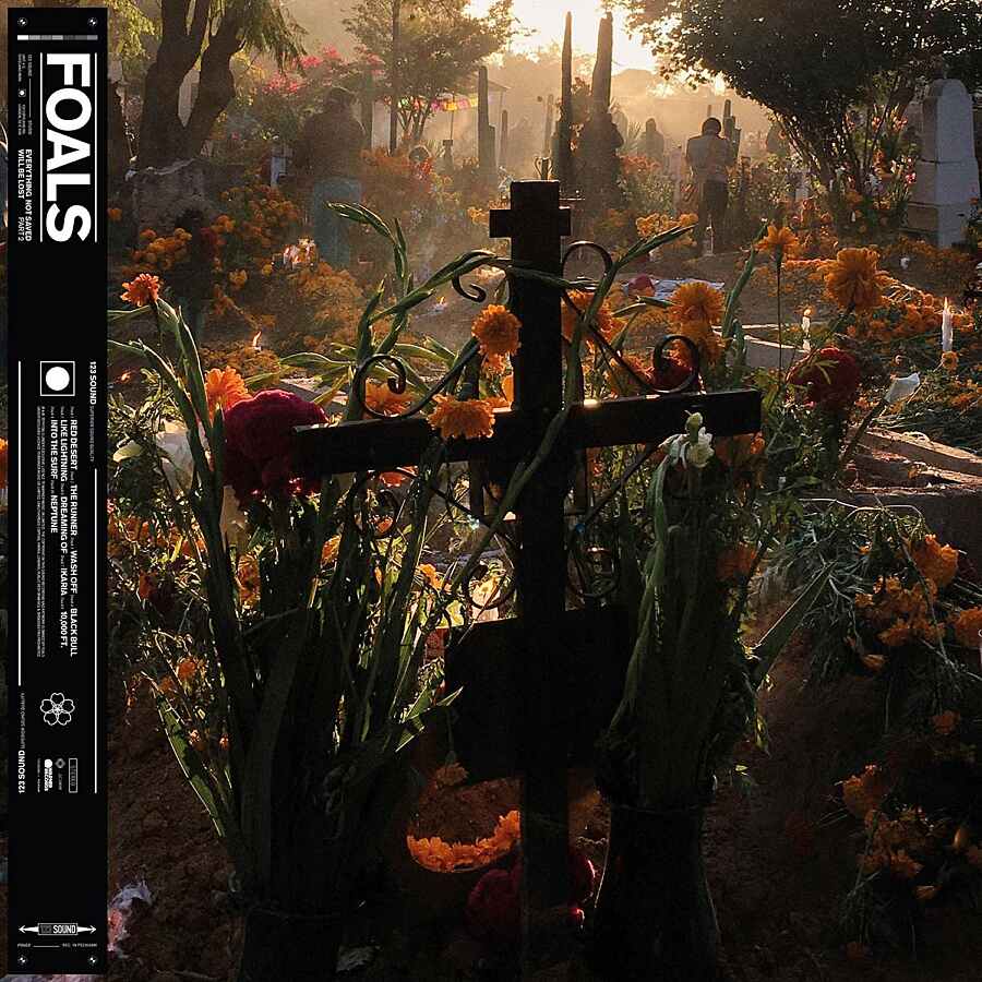 Foals - Everything Not Saved Will Be Lost - Part 2