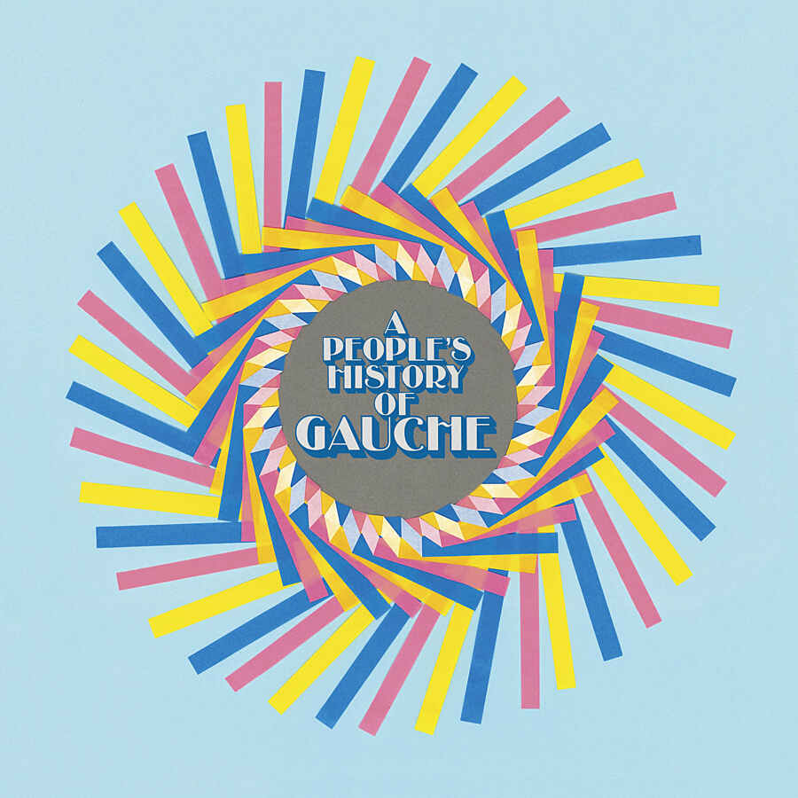 Gauche - A People’s History Of Gauche
