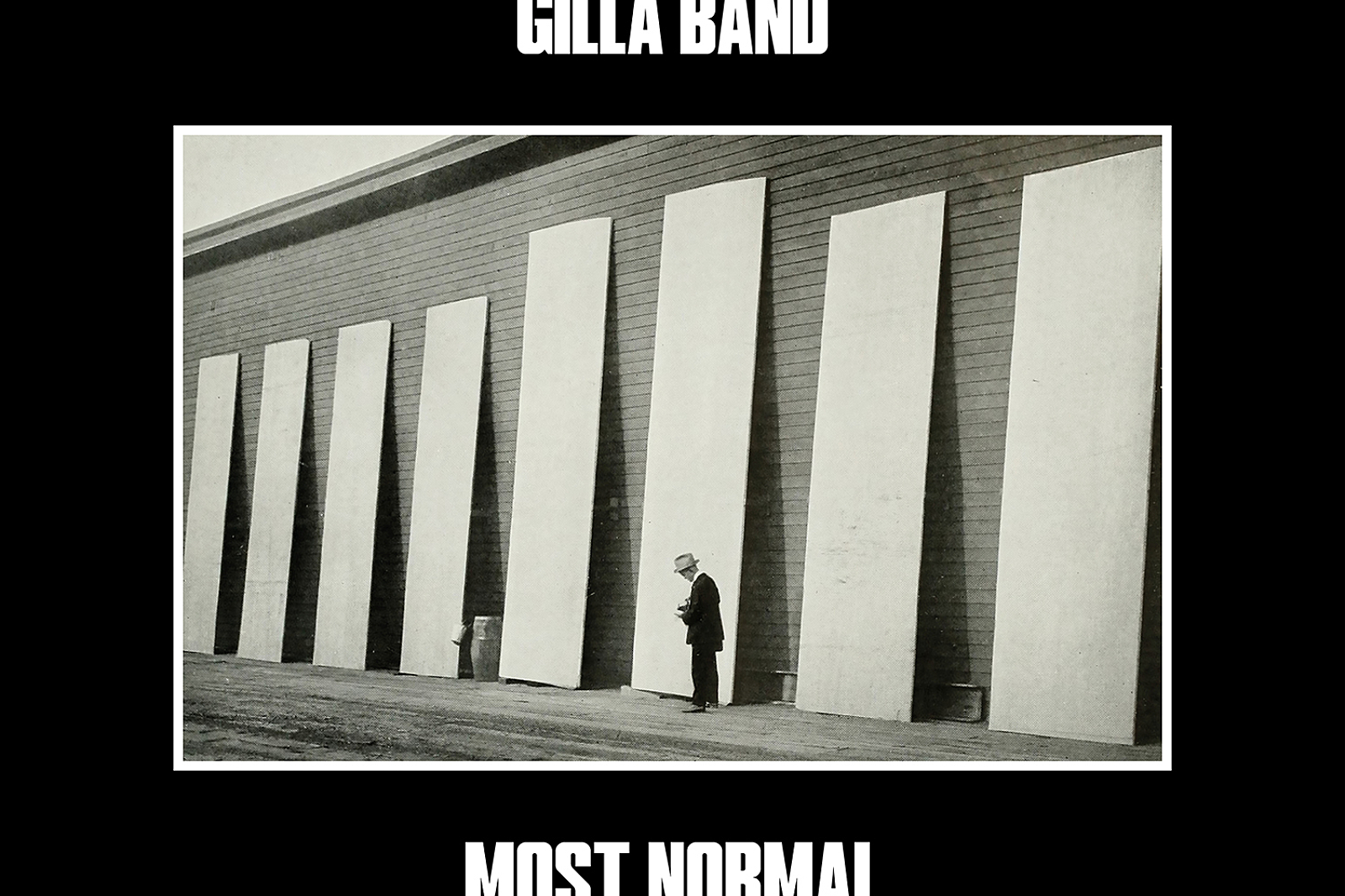 Gilla Band - Most Normal
