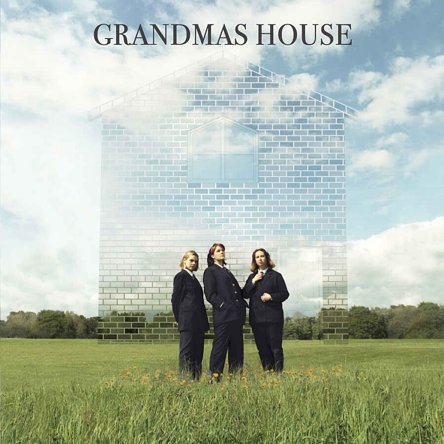 Grandmas House - Grandmas House