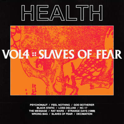 HEALTH - Vol. 4 :: Slaves of Fear