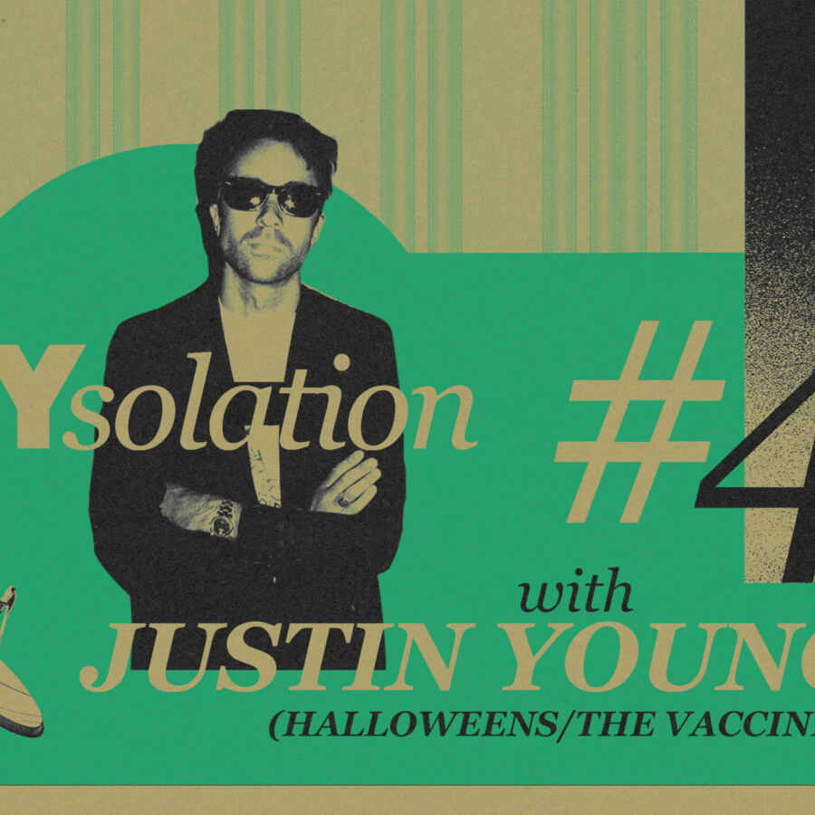 DIYsolation: #4 with Justin Young (Halloweens/The Vaccines)