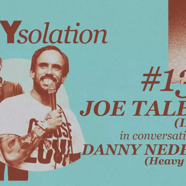 DIYsolation: #13 with Idles and Heavy Lungs