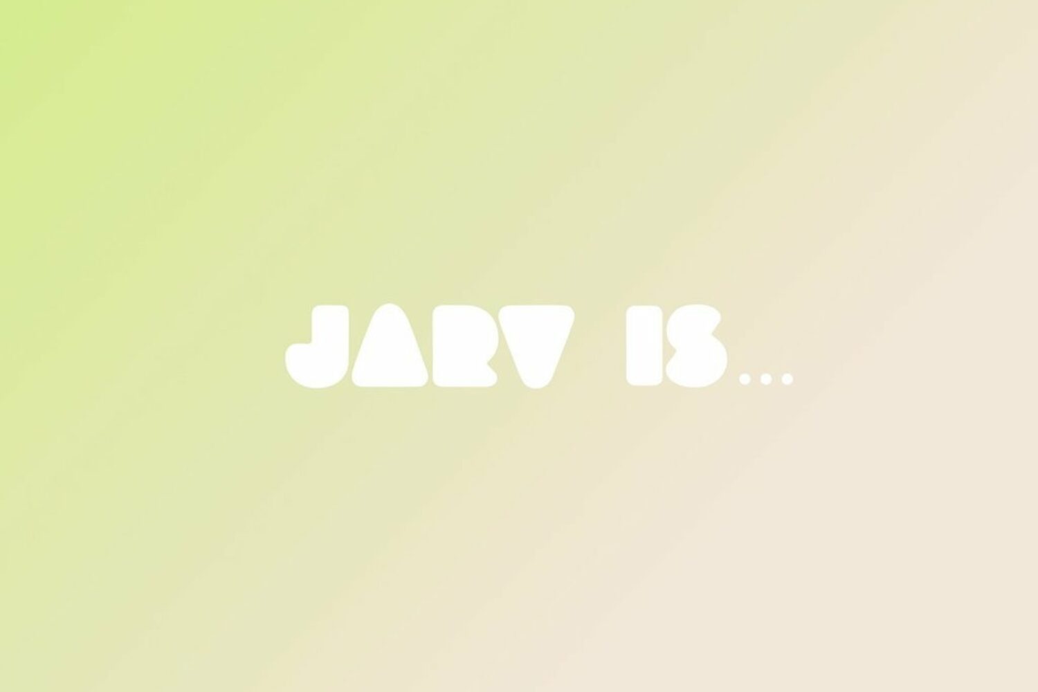 Jarv is… - Beyond The Pale