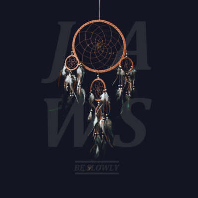 Jaws - Be Slowly