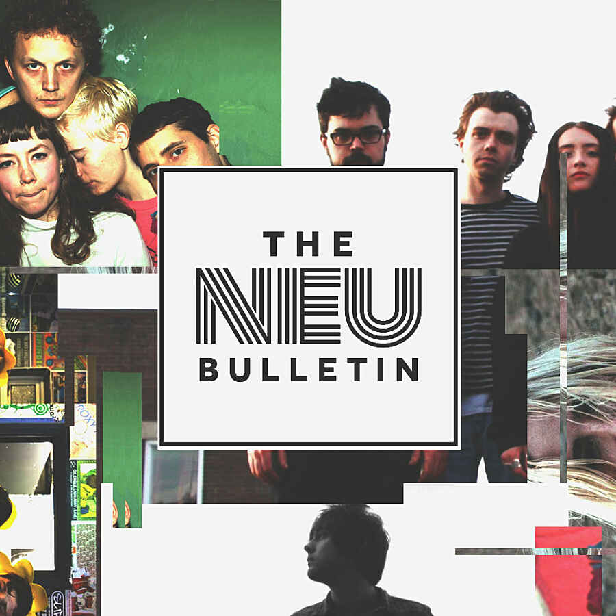 The Neu Bulletin (Laurel, Hollowtapes, Frigs, Garden Centre & more)