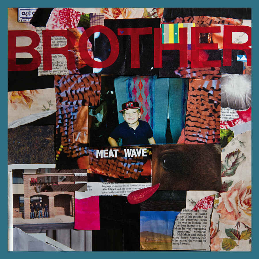 Meat Wave - Brother
