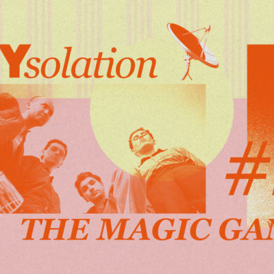 DIYsolation: #2 with The Magic Gang