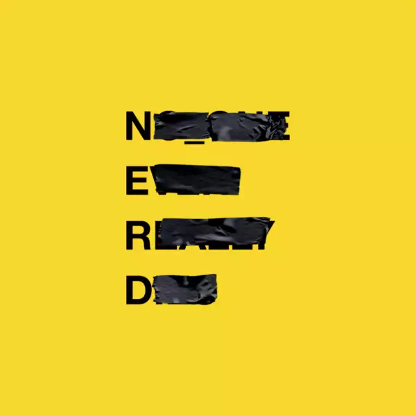 N.E.R.D - No_One Ever Really Dies