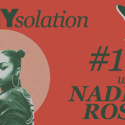 DIYsolation: #16 with Nadia Rose