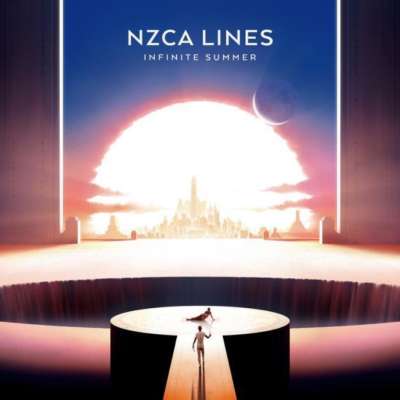 NZCA Lines - Infinite Summer