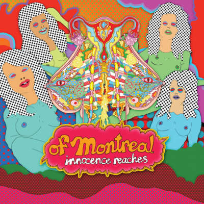 of Montreal - Innocence Reaches
