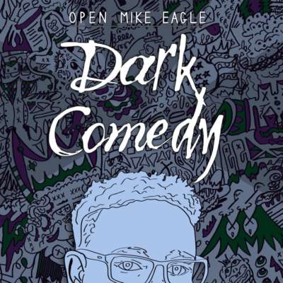 Open Mike Eagle - Dark Comedy