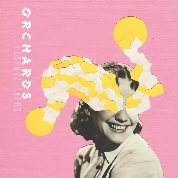 Orchards - Losers / Lovers
