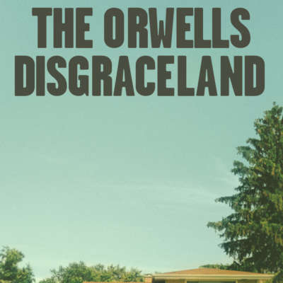 The Orwells - Disgraceland