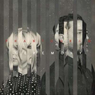 Phantogram - Ceremony