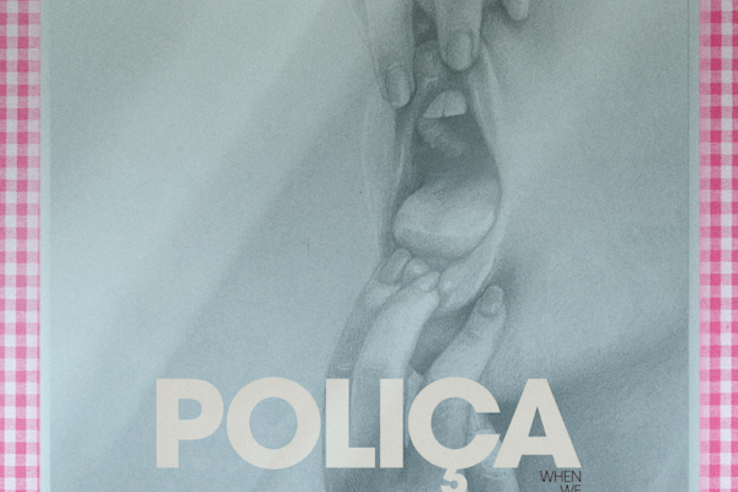 Poliça - When We Stay Alive