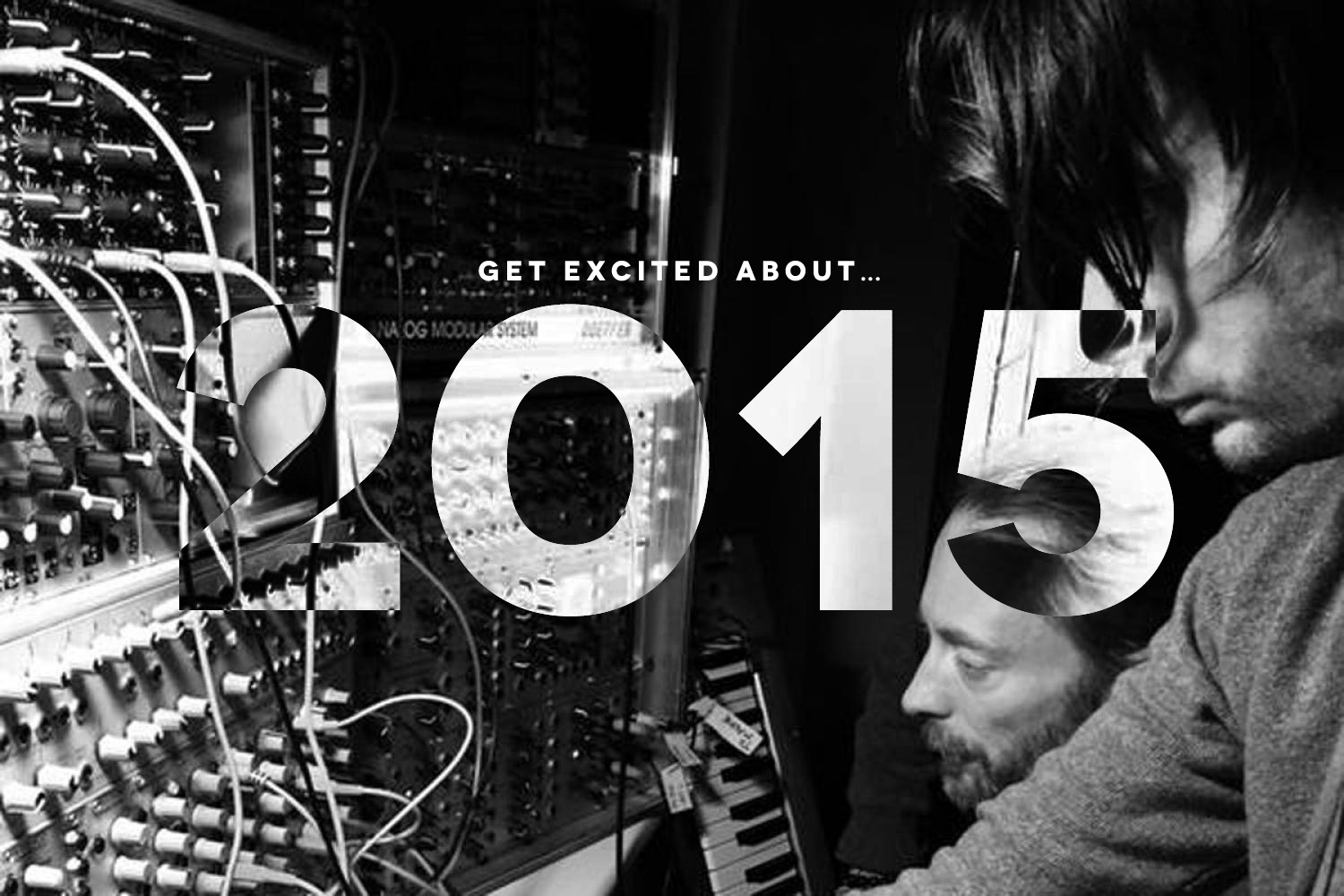 Get Excited About… 2015