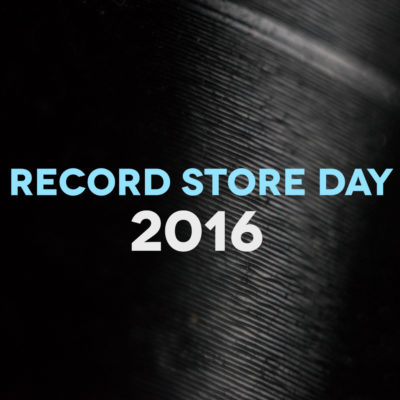 Record Store Day 2016: our picks on what to buy and who to see