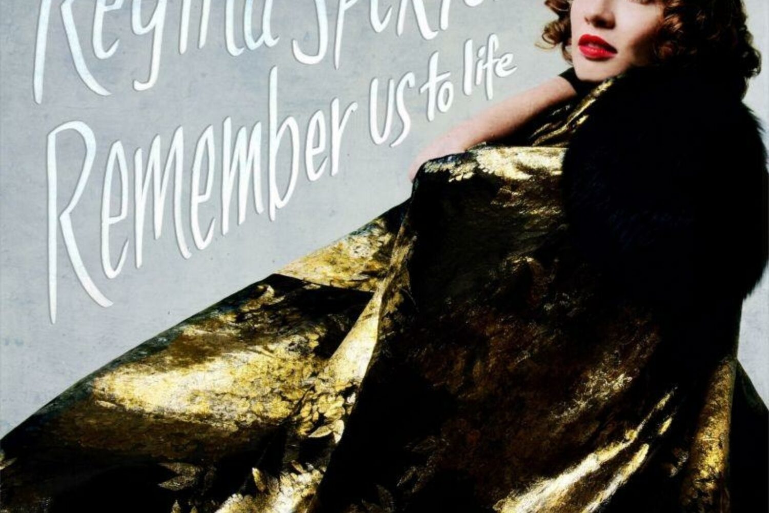 Regina Spektor - Remember Us to Life