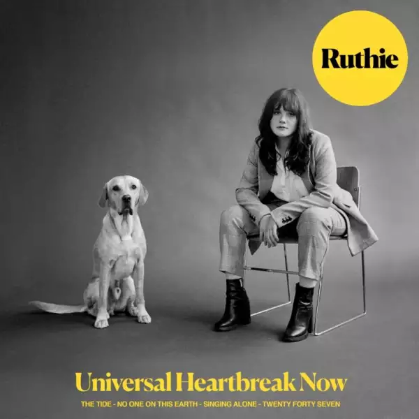 Ruthie - Universal Heartbreak Now