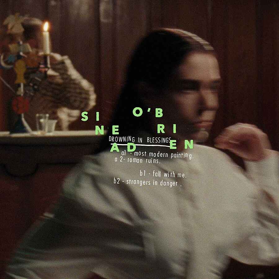 Sinead O'Brien - Drowning In Blessings