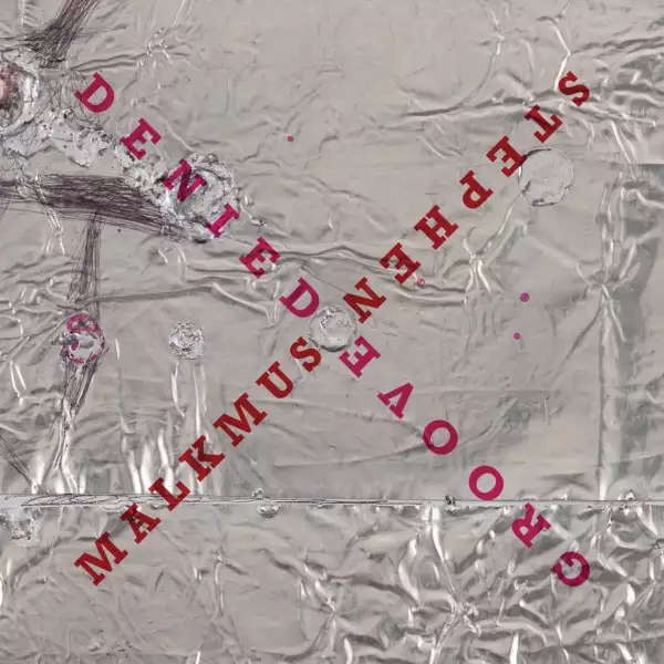 Stephen Malkmus - Groove Denied