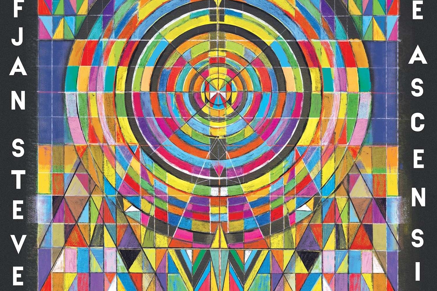 Sufjan Stevens - The Ascension