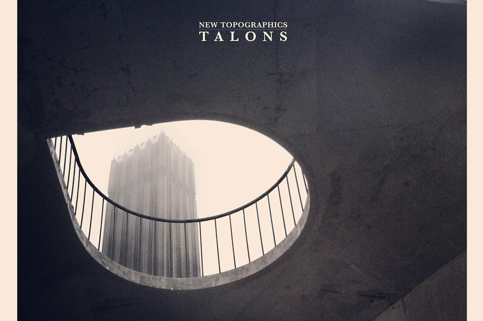 Talons - New Topographics