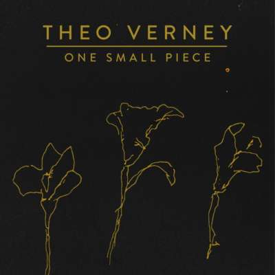 Theo Verney - One Small Piece