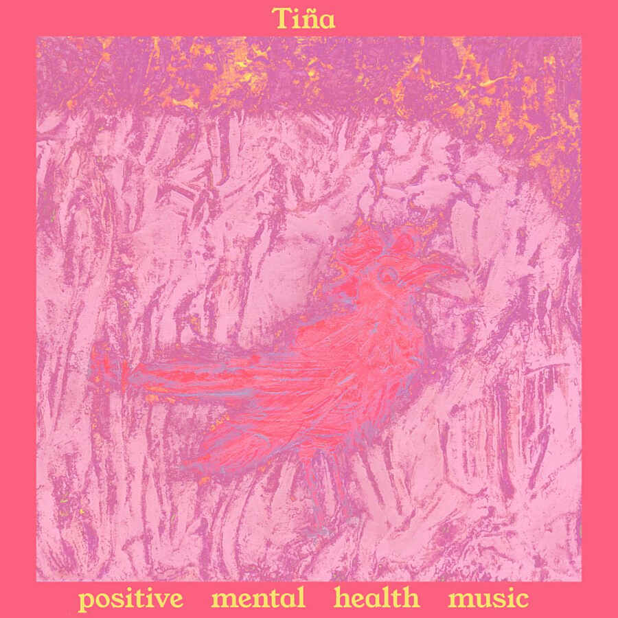 Tiña - Positive Mental Health Music
