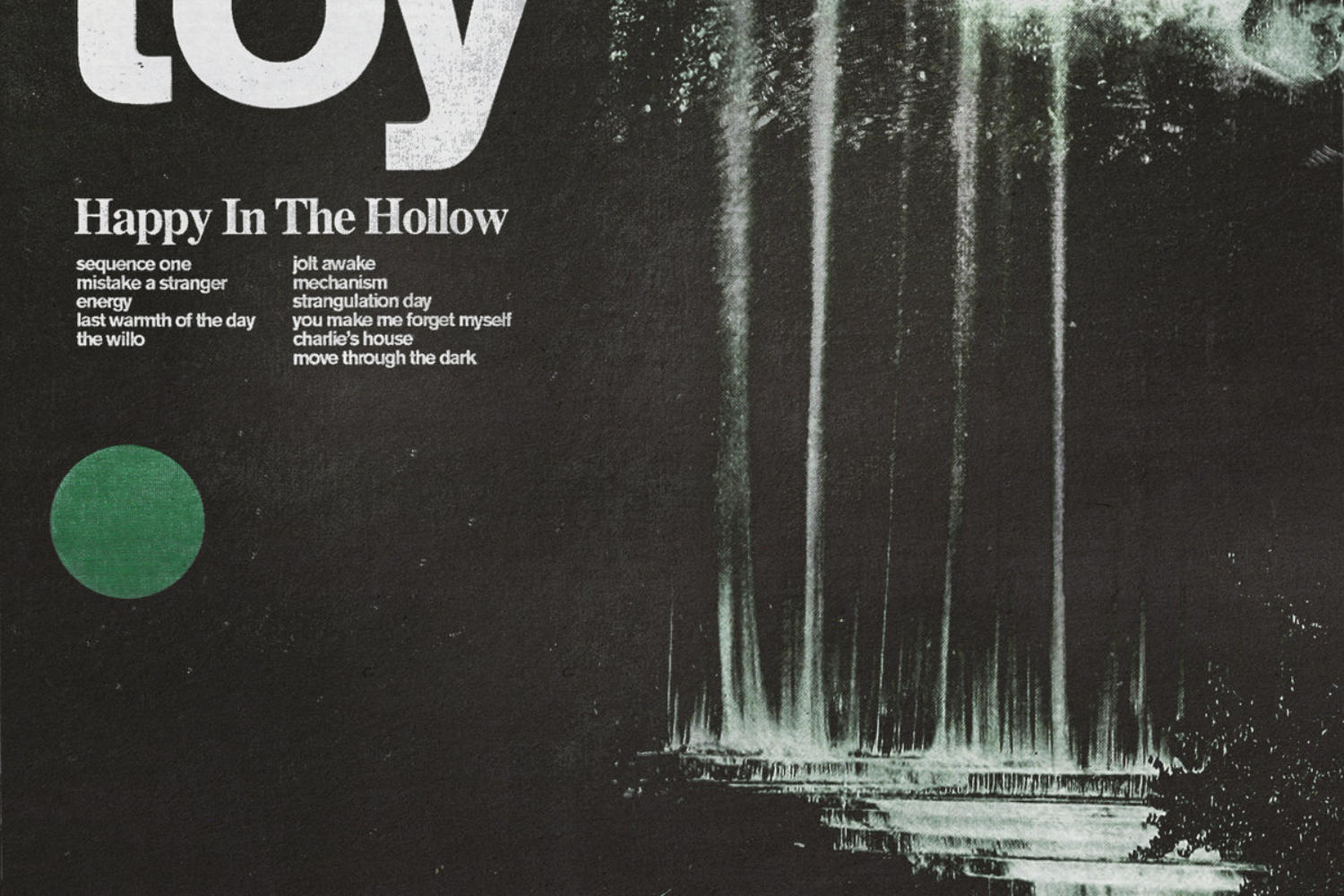 TOY - Happy in the Hollow