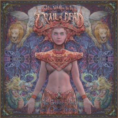 ...And You Will Know Us By The Trail Of Dead - X: The Godless Void And Other Stories
