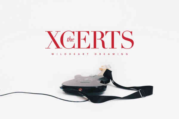The Xcerts - Wildheart Dreaming