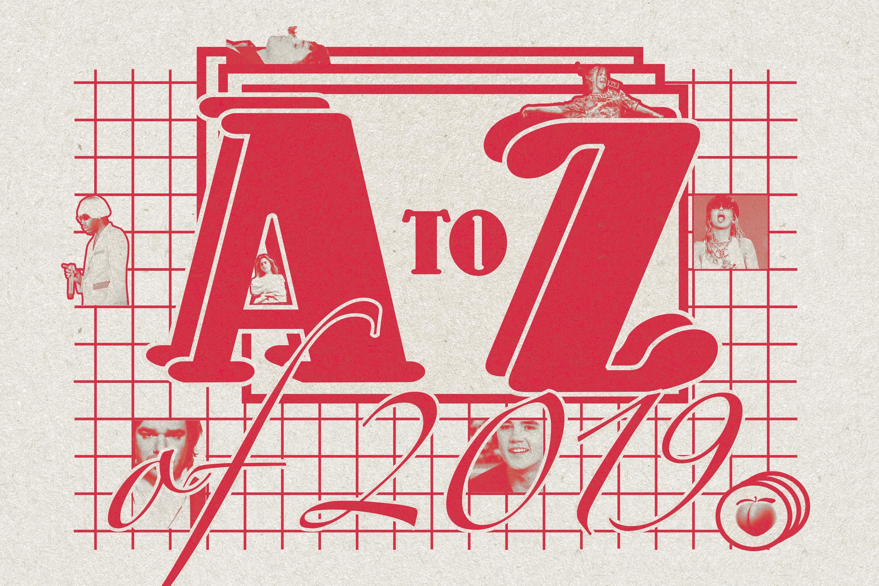 The ultimate A - Z of 2019’s best bits