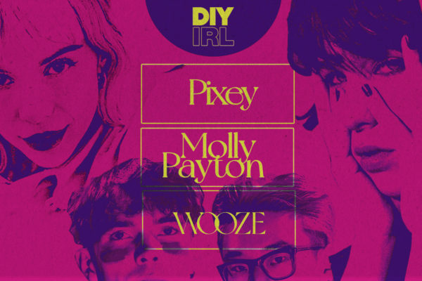 Pixey, Molly Payton and Wooze to play our next DIY IRL show