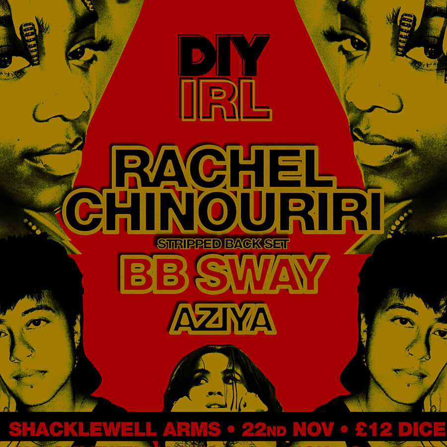 Rachel Chinouriri, bb sway and Aziya to play DIY IRL next month